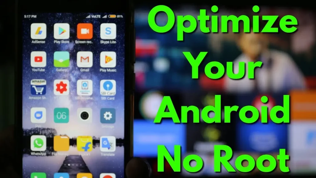 How to Speed Up Your Old Smartphone Without Rooting