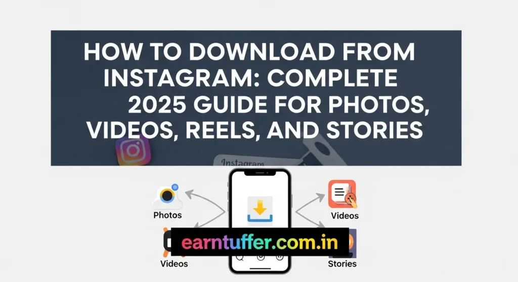 How to Download from Instagram: Complete 2025 Guide for Photos, Videos, Reels, and Stories